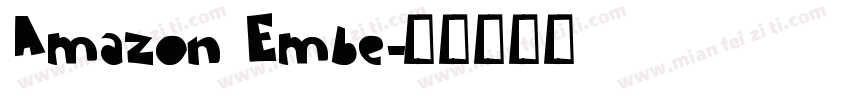 Amazon Embe字体转换